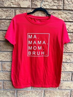 10/$25 • SHEIN “Ma Mama Bruh” Crewneck T-Shirt
